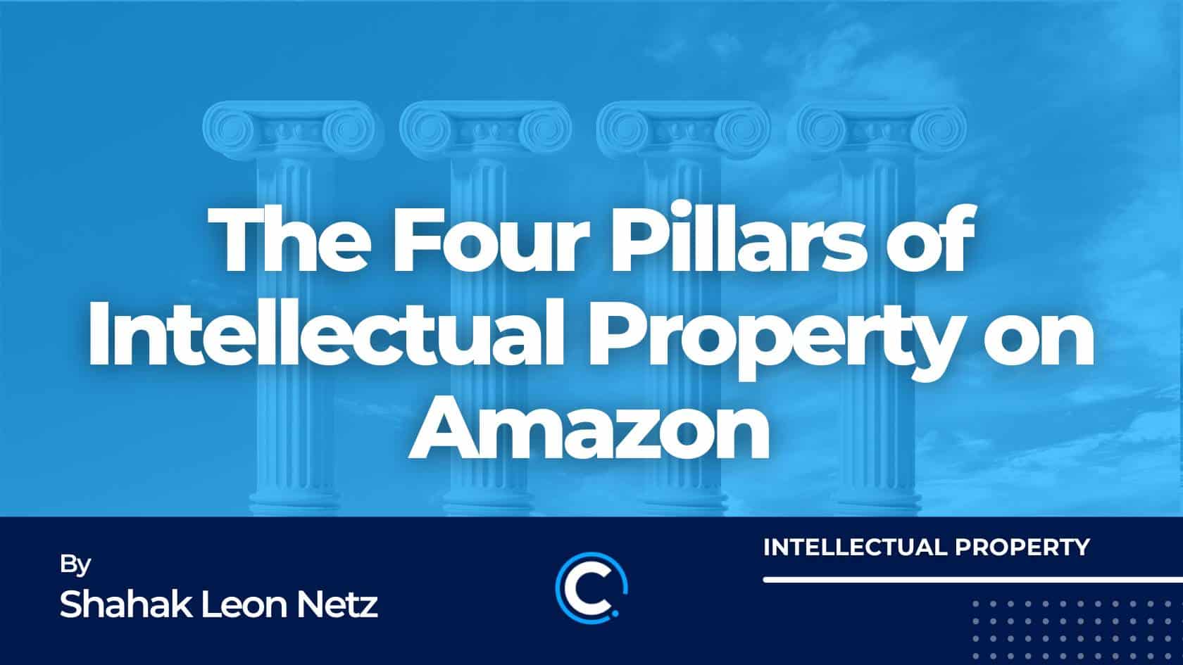 The-Four-Pillars-of-Intellectual-Property-on-Amazon1.jpg
