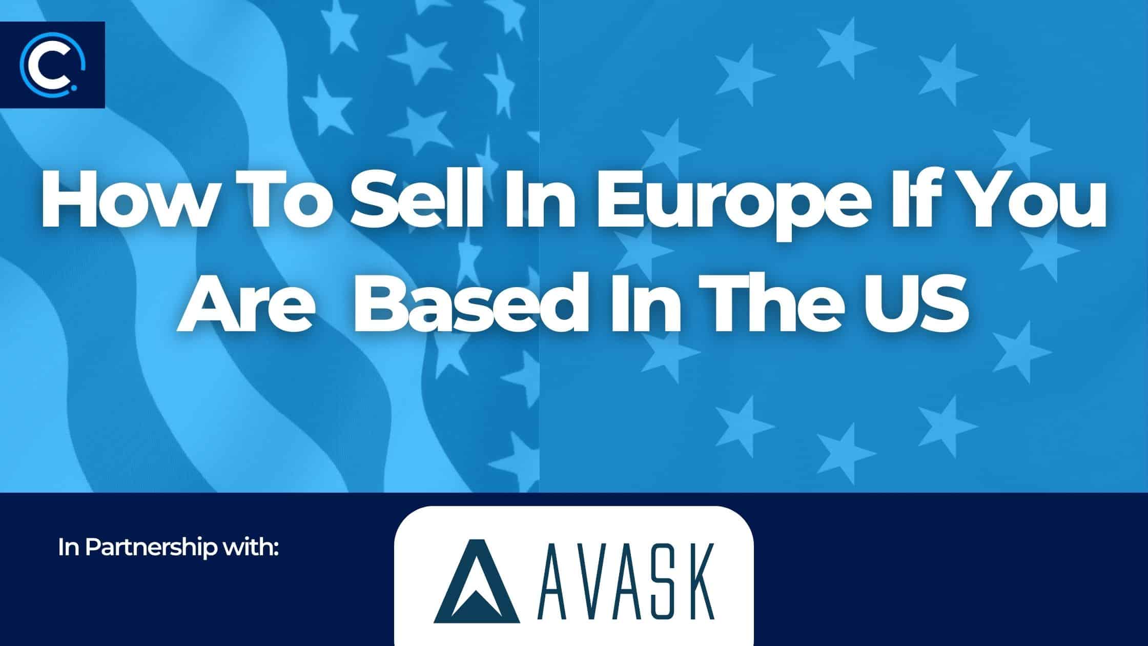 How to sell in europe if you are based in the us