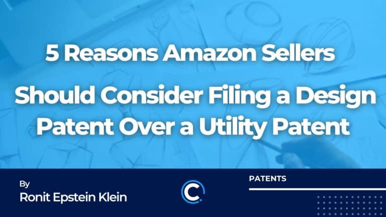 5 Reasons Amazon Sellers Should Consider Filing a Design Patent Over a Utility Patent