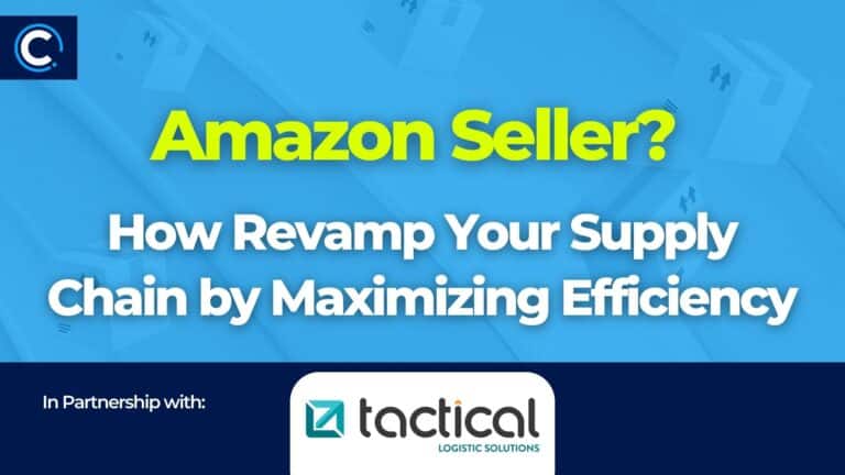 amazon seller how to revamp your supply chain by maximizing efficiency